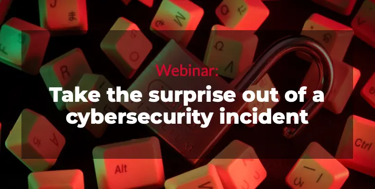 Take the surprise out of a cybersecurity incident thumb